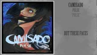 Camisado  Pulse Lyric Video [upl. by Akkire]