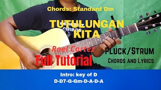 Tutulungan Kita  Roel Cortez  Chords and Lyrics  Full Tutorial [upl. by Derwon]