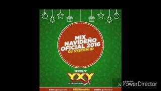 Mix Navideño Oficial Yxy 2016 System ID [upl. by Sidnee]