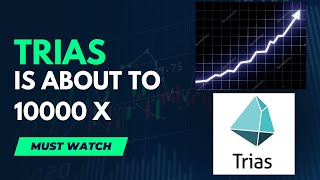 TRIAS PRICE TARGET 1000 1000X COMING  OKX BINANCE LISTING COMING [upl. by Small889]