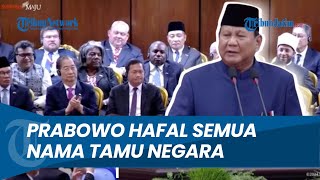 Tanpa Lihat Teks Momen Presiden Prabowo Buat Kagum Hafal Semua Nama Tamu Negara Hadiri Pelantikan [upl. by Isej]