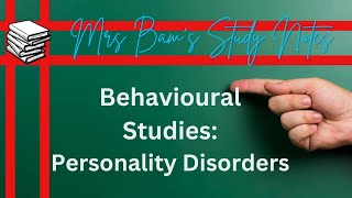 Mrs Bams study notes 10 Personality Disorders [upl. by Eberle755]