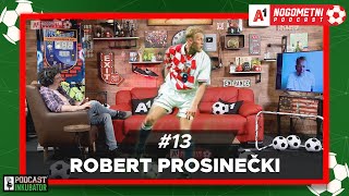 A1 Nogometni Podcast 13  Robert Prosinečki [upl. by Bevin]