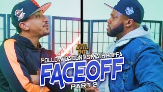 HOLLOW DA DON VS MATH HOFFA FACE OFF PART 2  RBE [upl. by Cara]