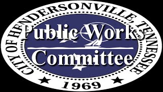 Hendersonville Public Works Committee 10222024 [upl. by Xena]