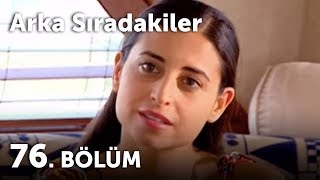 Arka Sıradakiler 76Bölüm [upl. by Rialcnis]