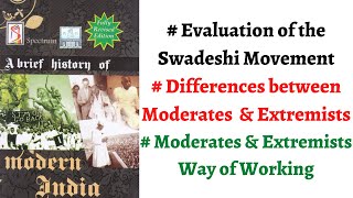 V71Moderates amp Extremists Way of Working Differences Swadeshi AnalysisSpectrum Modern History [upl. by Dawkins]