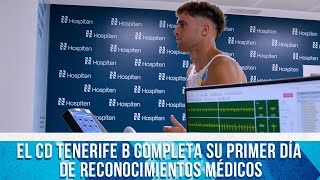 CD Tenerife  Primer día de reconocimientos médicos del CD Tenerife B [upl. by Eppillihp]