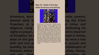 May 10 Saint Antoninus the bishop shorts saints saintsoftheday catholicsaint [upl. by Evans]