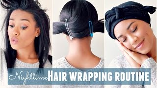 Nighttime Hair Wrapping Routine [upl. by Farr]