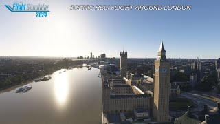 MSFS 2024  Sightseeing around London with the Airbus H125 [upl. by Nudd]