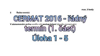 Přijímačky z matiky CERMAT čtyřleté obory  řádný termín 2016 1část  15úloha [upl. by Eleazar]