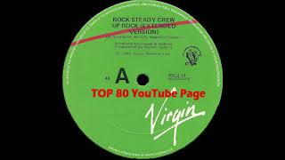 The Rock Steady Crew  Up Rock Extended Version [upl. by Anak157]