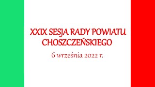 XXIX SESJA RADY POWIATU CHOSZCZEŃSKIEGO [upl. by Yrojram]