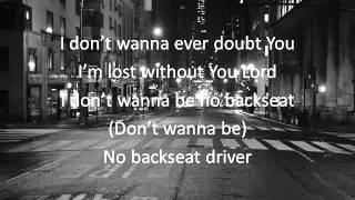 TobyMac  Backseat Driver Lyrics [upl. by Earissed]