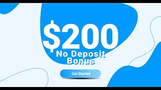 Get 200 Free Forex No Deposit Bonus Start Trading Now [upl. by Spaulding]