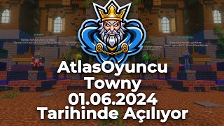 AtlasOyuncu Towny Sunucusu 01062024 1800da Sizlerle [upl. by Gnoht]