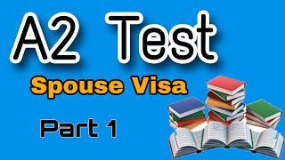 A2 Grade 3 Test Spouse Visa Part 1  A2 English Test Extension Visa UK 2023 [upl. by Gant558]