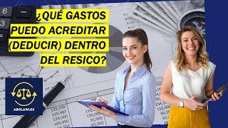 ¿Cuáles GASTOS puedo ACREDITAR reducir en el RESICO persona física [upl. by Eselrahc]