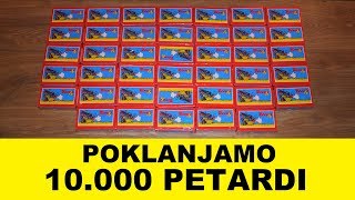 POKLANJAMO 10000 PETARDI [upl. by Ehtnax]