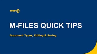 MFiles Quick Tips  Document Types Editing amp Saving [upl. by Ankney]