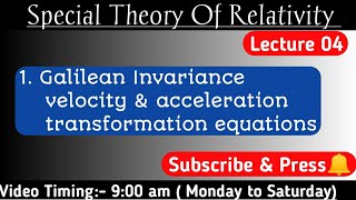 900 am  Galilean Invariance velocity amp acceleration transformation equations  Lecture 03  By Ak [upl. by Nirik]