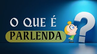 Parlenda  o que é [upl. by Darrill]