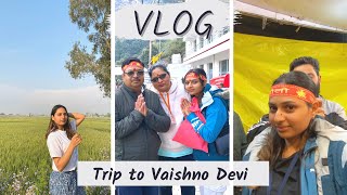 VLOG  Trip to Vaishno Devi 🏔️ Aanchal Sharma [upl. by Aij]