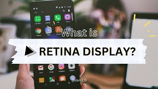 What is Retina Display Explained [upl. by Auehsoj]