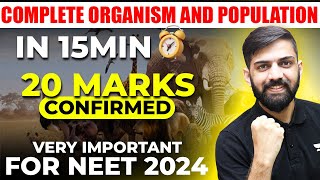 Organism and Population Class 12 One Shot  15 minutes Series 20 marks guaranteed  NEET 2024 [upl. by Divad]