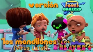 Los Mandilones Virus Letal  🧡Los Players de Tuzantla💥 Versión 🍼Los Mini Beat Power Rockers🎸 [upl. by Gherlein]