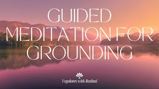 10 Min Guided Meditation for Grounding  Connect with Nature  Yogalates with Rashmi [upl. by Irdua]