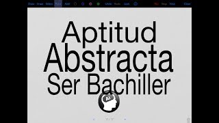 Aptitud abstracta Ser Bachiller [upl. by Nylhtiak]