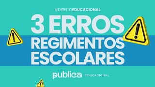 🚨 3 PIORES ERROS PRA EVITAR NA EDUCAÇÃO E NO SEU SISTEMA DE ENSINO  DIREITO EDUCACIONAL ⚖️📚 [upl. by Gaspar]