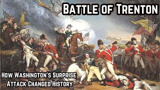 Revolutionary Tactics Washingtons Legendary Surprise Attack at Trenton [upl. by Brandenburg]