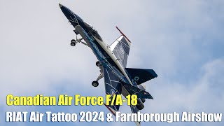 RIAT Air Tattoo 2024 amp Farnborough Airshow 10：Canadian Air Force FA18 [upl. by Reis]