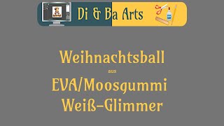 Weihnachtsball WeißGlimmer [upl. by Atteirneh]