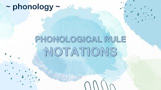 Phonological Rule Notations Phonology  Phonetics amp Phonology  Bs Ling Corner [upl. by Ennairac344]