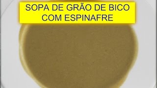 SOPA DE GRÃO DE BICO COM ESPINAFRE  SEM GLÚTEN [upl. by Dahij478]