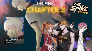 FINAL CHAPTER 3 DETERMINASI  The Spike Volley Ball Story [upl. by Granville558]