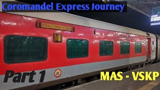 12842 Coromandel Express Full Train Journey  MAS  VSKP  EP 1 [upl. by Akieluz]