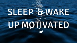 FALL ASLEEP amp WAKE UP MOTIVATED MUSICA guided SLEEP meditation to help you sleep deeply and focus [upl. by Schulze155]