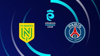 ⚽ ARKEMA PREMIÈRE LIGUE 2425 🇨🇵  FC NANTES  PARIS SG  4ÈME JOURNÉE [upl. by Stockton621]