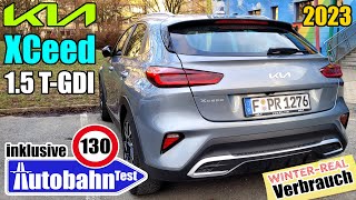 RealVerbrauch Kia XCeed 15 TGDI DCT7 160 PS 2023  Pendler Stadt Land Autobahn WLTP POV Winter [upl. by Balac702]