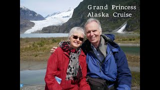 Grand Princess Alaska Cruise [upl. by Eissirhc685]