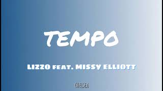 Tempo  LIZZO feat MISSY ELLIOTT lyrics video [upl. by Eserehs]