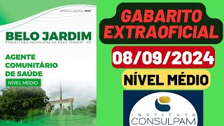 GABARITO EXTRAOFICIAL  Belo JardimPernambuco  Agente Comunitário Saúde  Nível Médio  CONSULPAM [upl. by Harbard]