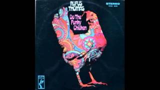 Rufus Thomas  Funky Chicken [upl. by Althee]