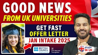 UK Universities with Quicker Offer Letter for January Intake 2025  UK University  Study in UK 2025 [upl. by Ttik]