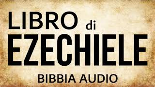 26  Ezechiele BIBBIA ITALIANA IN AUDIO [upl. by Bunnie827]